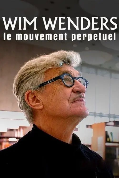 Wim Wenders: Der ewig Suchende