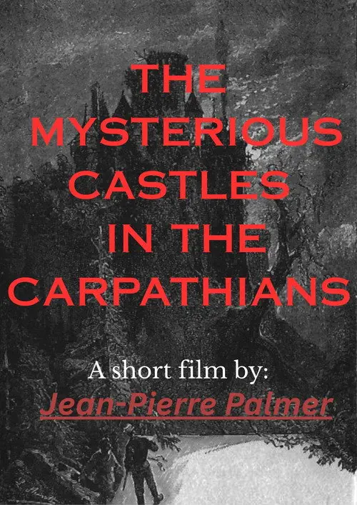 The Mysterious Castles in the Carpathians