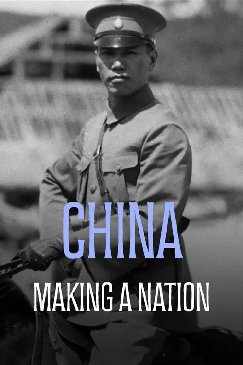 China: The Making of a Nation