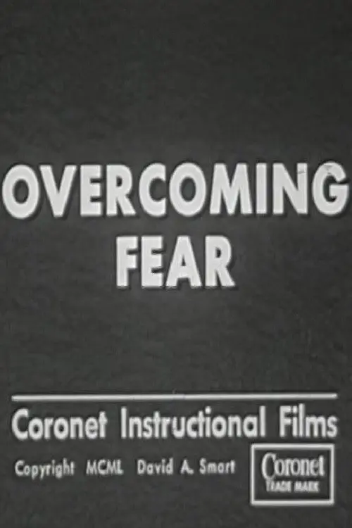 Overcoming Fear