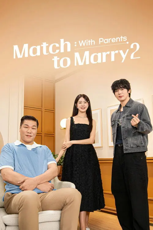Match to Marry: With Parents