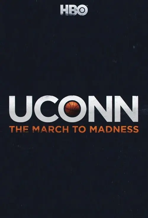 UConn: The March to Madness
