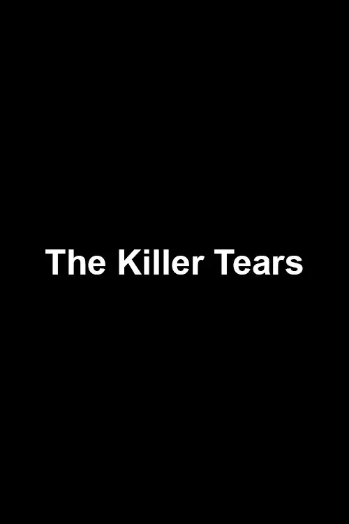 The Killer Tears