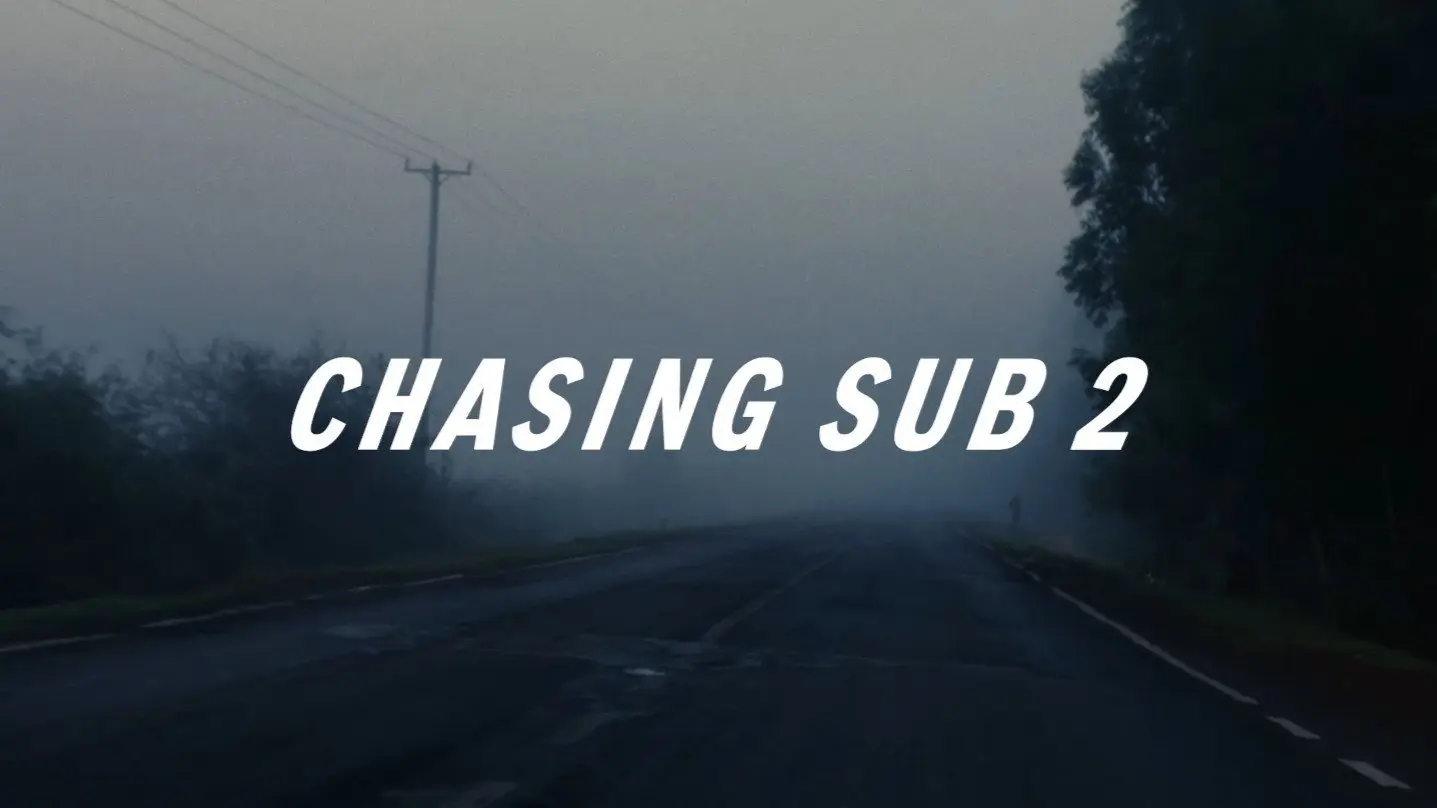 Chasing Sub 2 backdrop