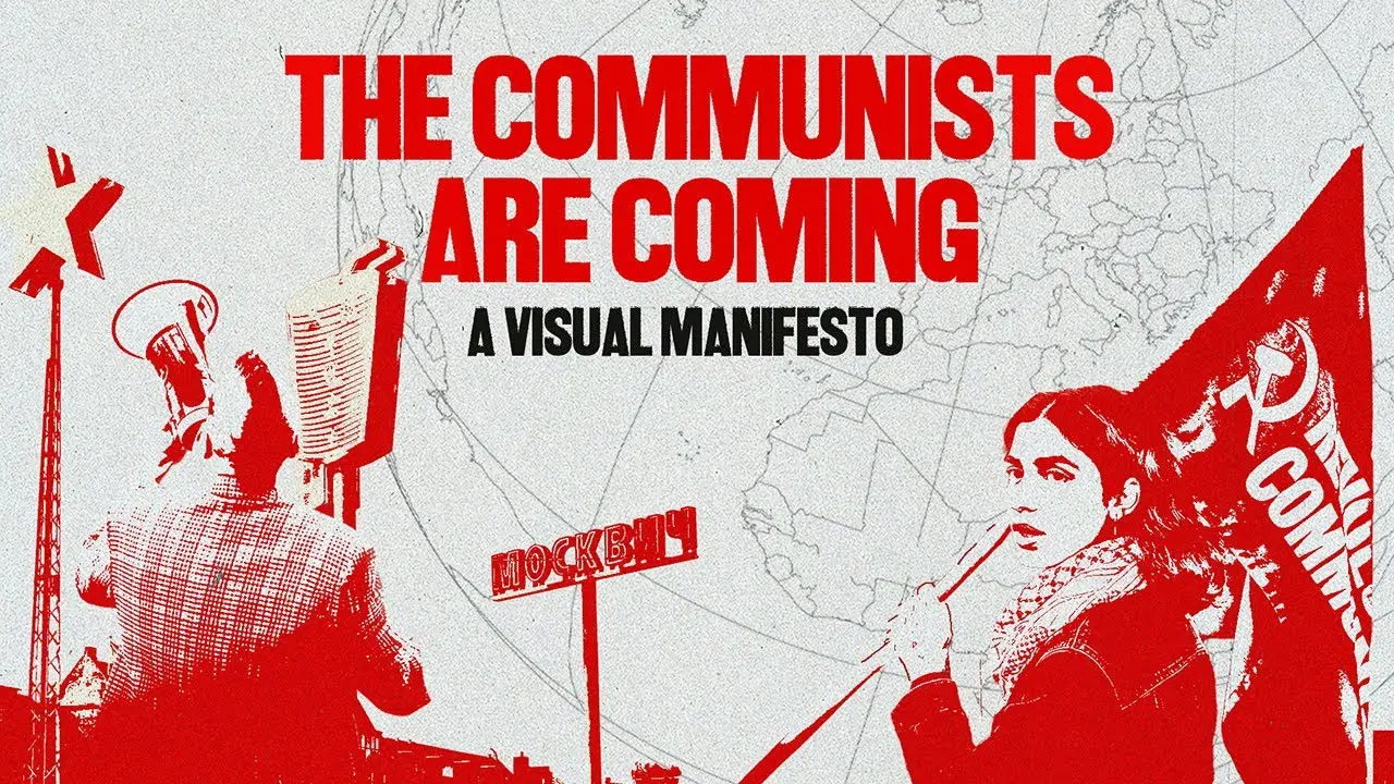 The Communists are Coming - A Visual Manifesto backdrop