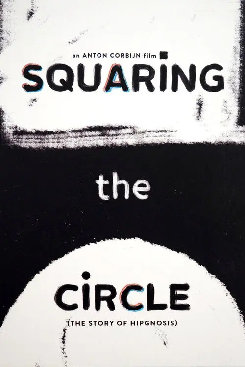 Squaring the Circle (The Story of Hipgnosis)