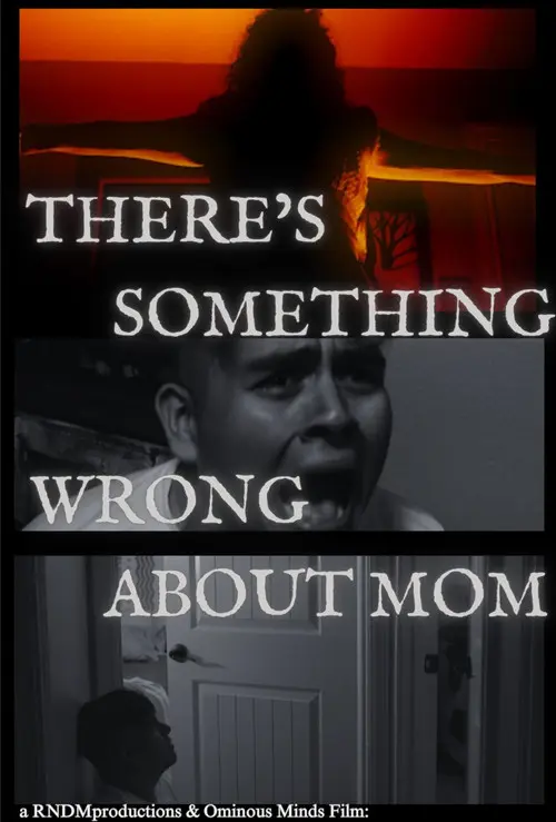 There's Something Wrong About Mom