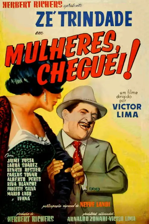 Mulheres, Cheguei!