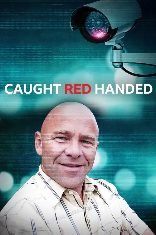 Caught Red Handed