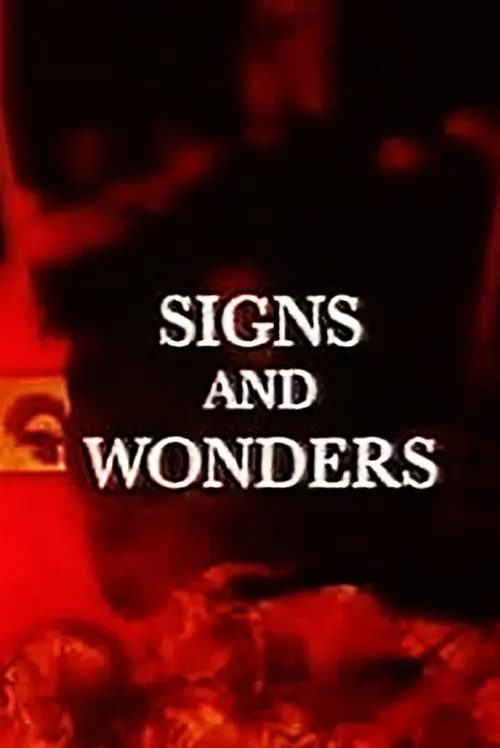 Signs and Wonders