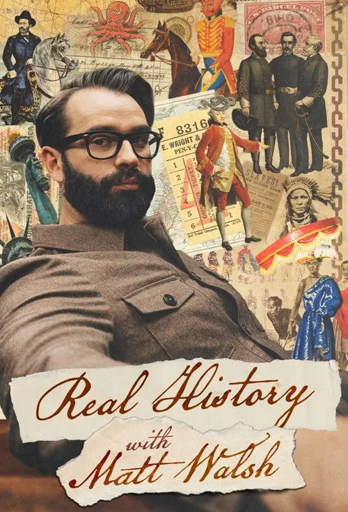 Real History with Matt Walsh