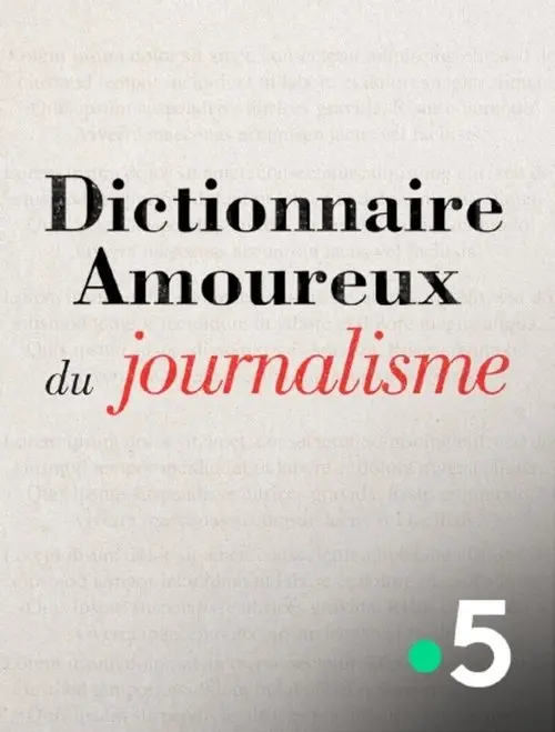 Dictionnaire amoureux du journalisme