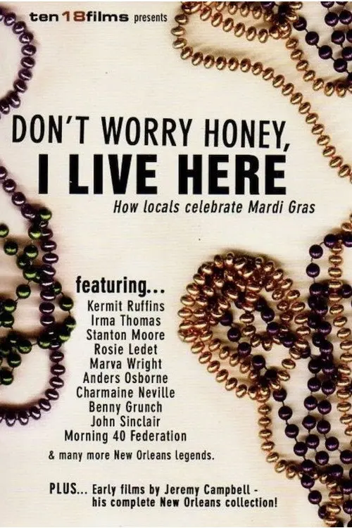 Don't Worry Honey, I Live Here: How Locals Celebrate Mardi Gras