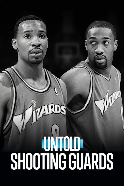 Untold: Shooting Guards