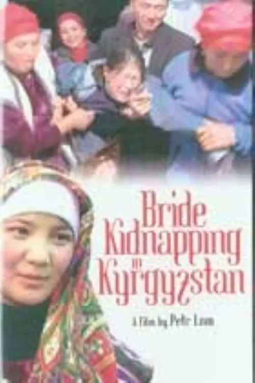 Bride Kidnapping in Kyrgyzstan