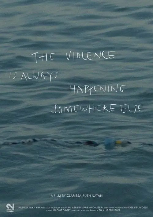The Violence Is Always Happening Somewhere Else