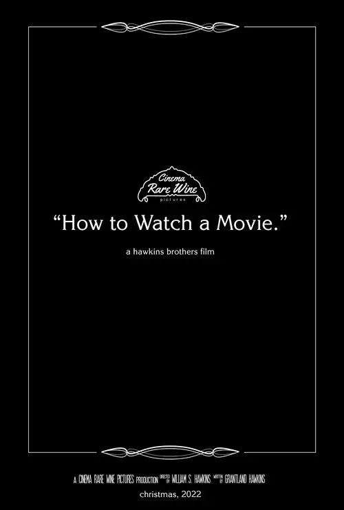 How to Watch a Movie