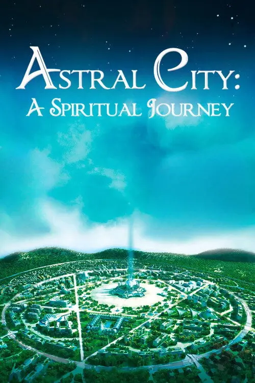 Astral City: A Spiritual Journey