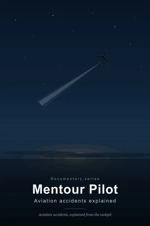 Mentour Pilot: Aviation Accidents explained