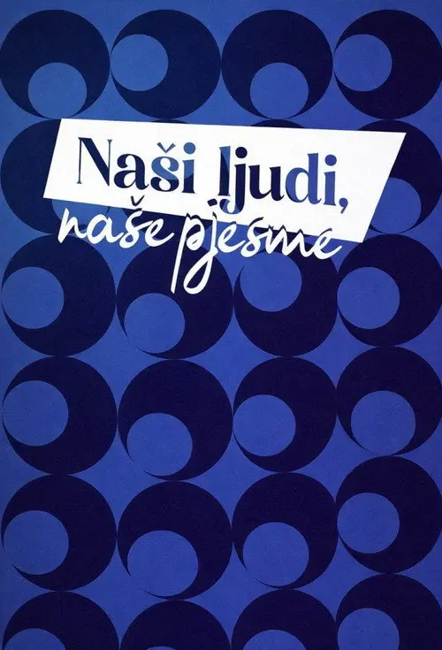 Eurosong 70: Naši ljudi, naše pjesme