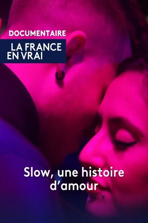 Slow, une histoire d'amour